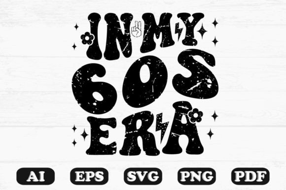 In My 60s Era Retro Wavy Svg
