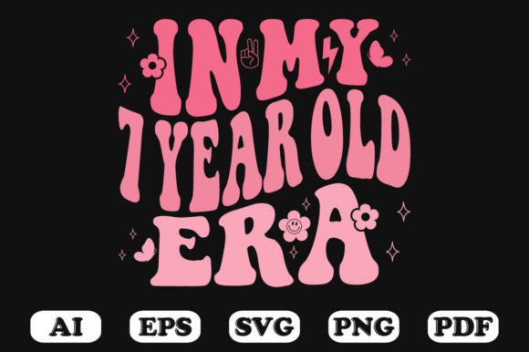 In My 7 Year Old Era Wavy Svg T-shirt