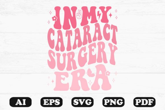In My Cataract Surgery Era Retro Wavy Design