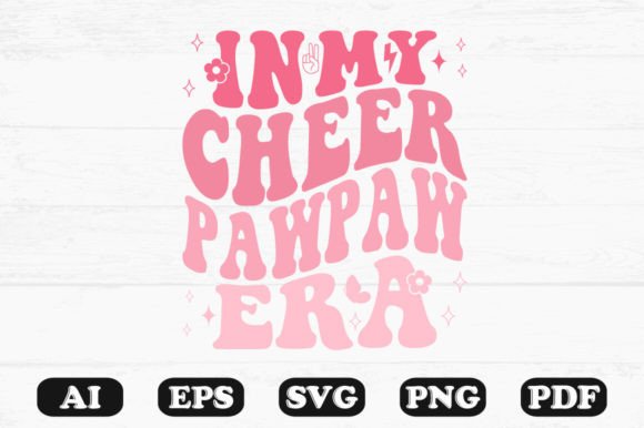 In My Cheer Pawpaw Era Retro Wavy SVG Review