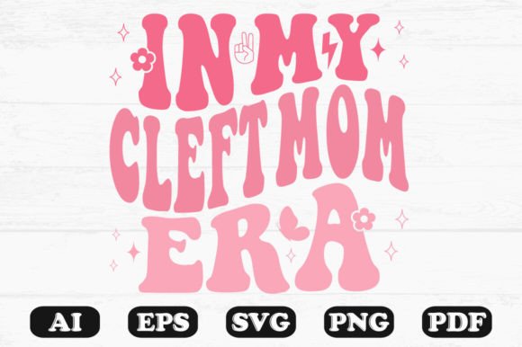 In My Cleft Mom Era Retro Wavy Svg