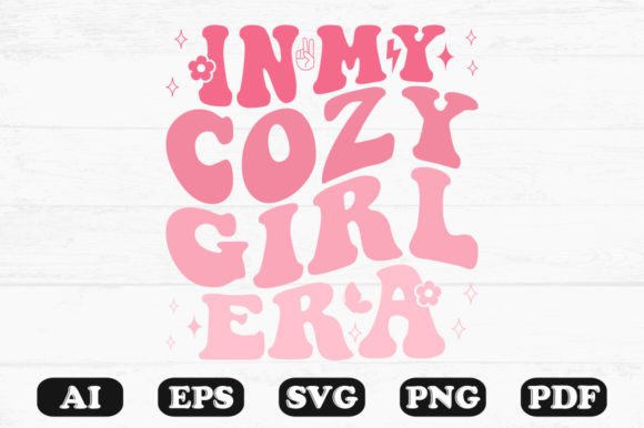 In My Cozy Girl Era Retro Wavy Svg