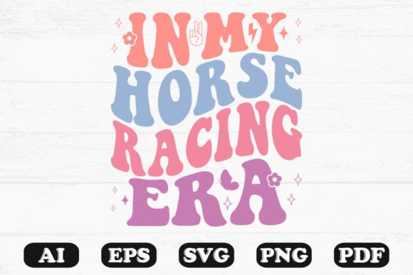 In My Horse Racing Era Retro Wavy SVG Review