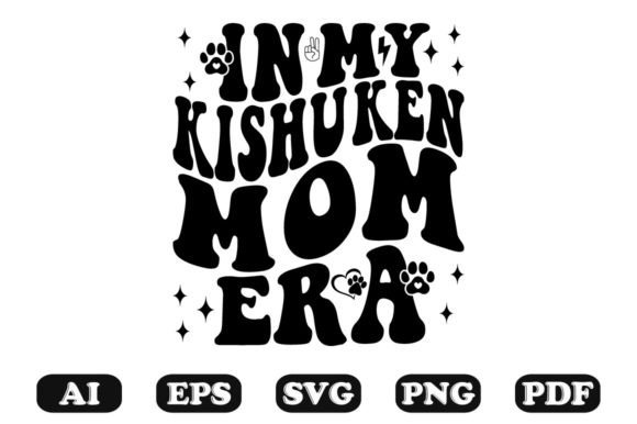 In My Kishu Ken Mom Era Wavy Svg