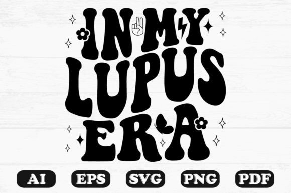 In My Lupus Era Retro Wavy Svg