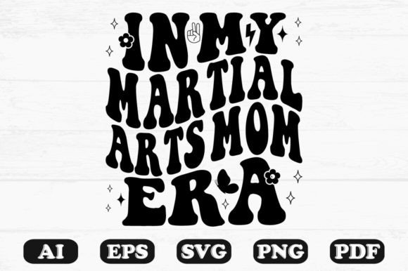 In My Martial Arts Mom Era Retro Wavy Sv