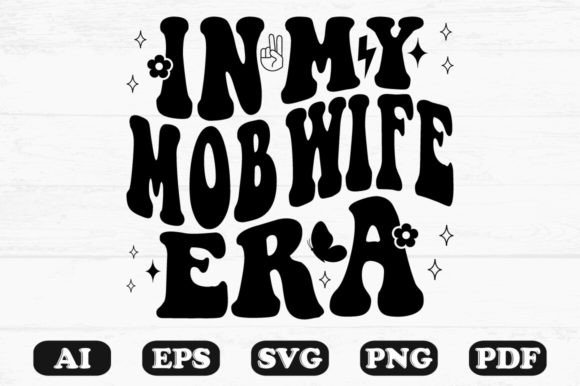 In My Mob Wife Era Retro Wavy Svg