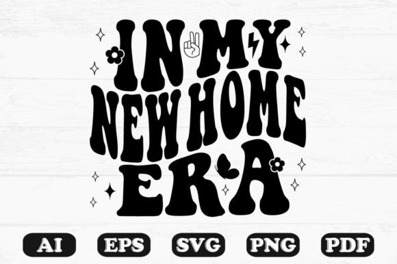In My New Home Era Retro Wavy Svg