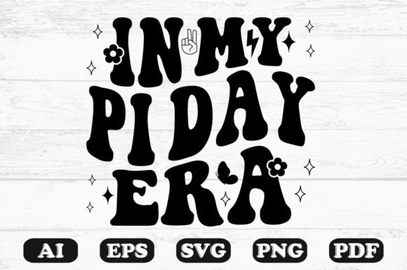 In My Pi Day Era Retro Wavy Svg