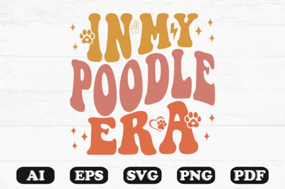 In My Poodle Era Retro Wavy Svg T-shirt