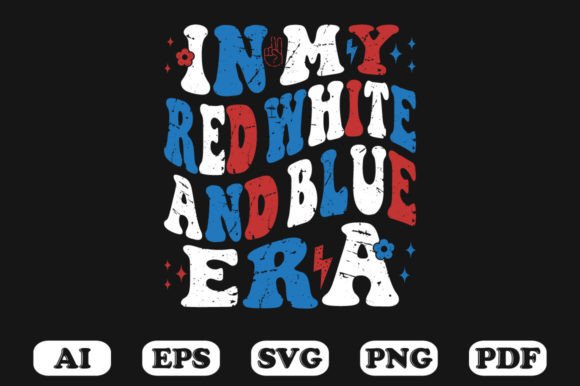 In My Red White and Blue Era T-Shirt