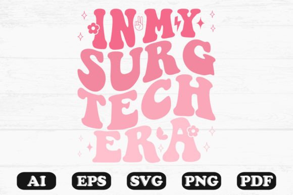 In My Surg Tech Era Retro Wavy Svg