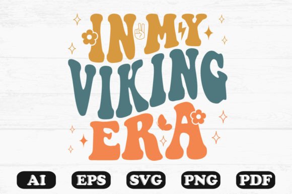 In My Viking Era Retro Wavy Svg