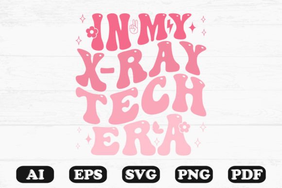 In My X-ray Tech Era Retro Wavy Svg